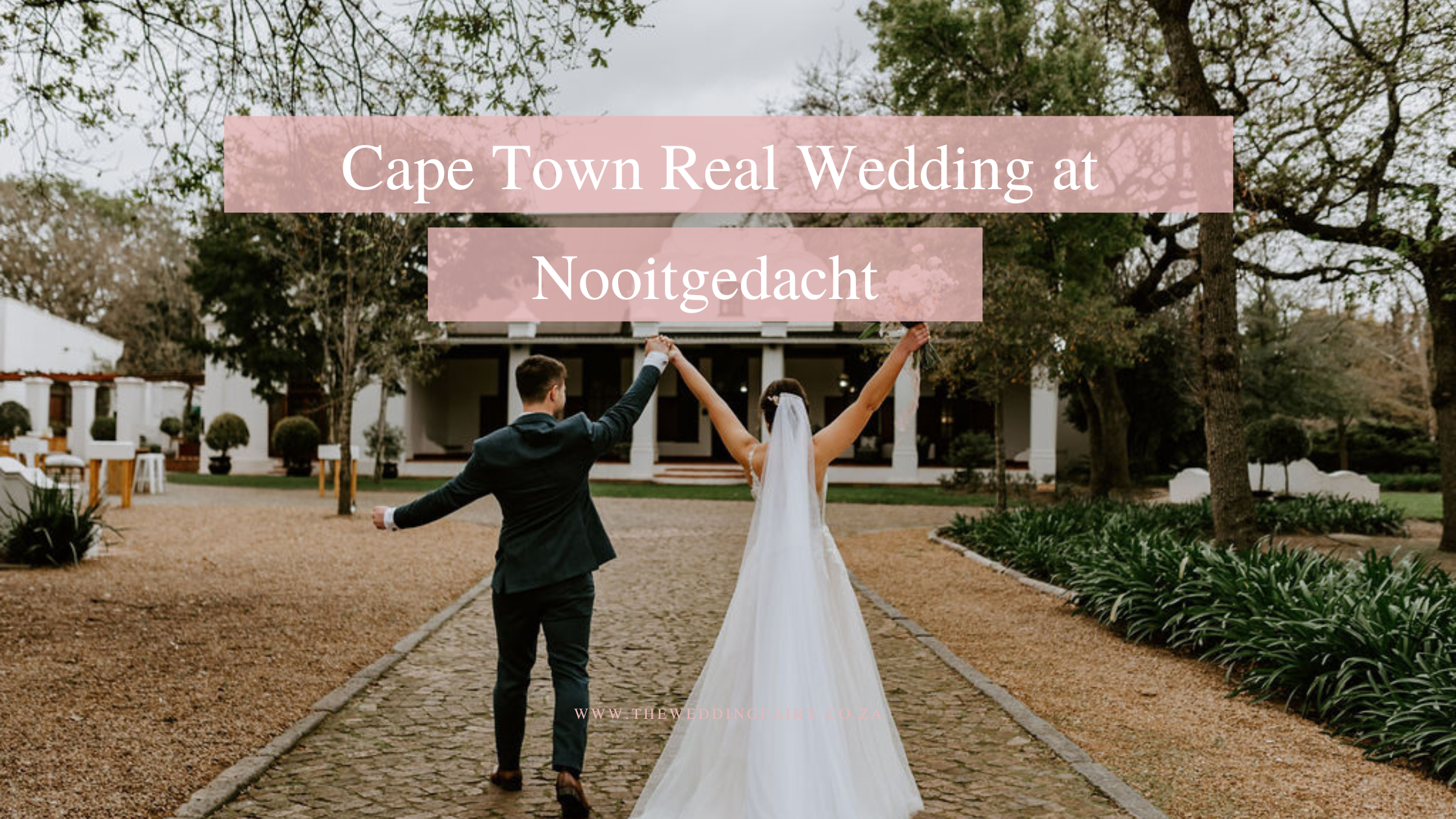 Cape Town Wedding at Nooitgedacht